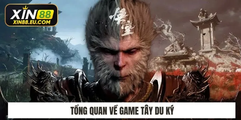 Tổng quan về Game Tây Du Ký 