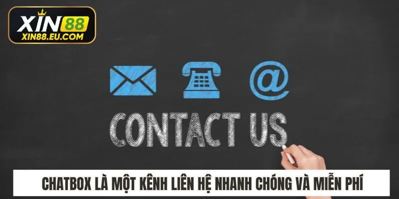 Chatbox là một kênh liên hệ nhanh chóng và miễn phí