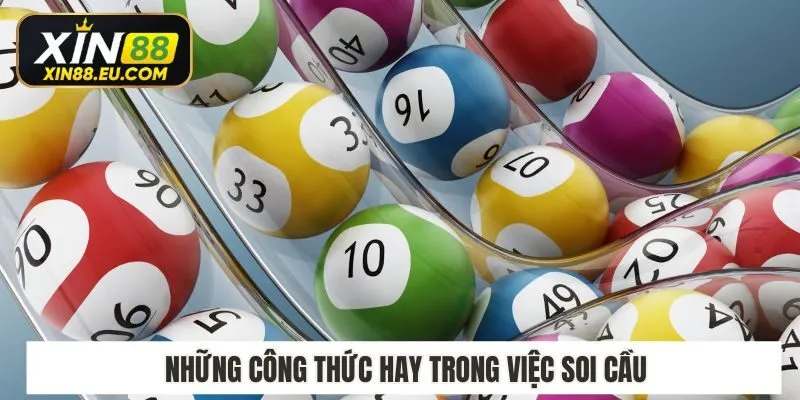 Những công thức hay trong việc soi cầu