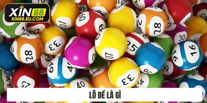 lô đề là gì?