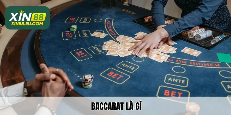 Baccarat Là Gì? Xin88 Cập Nhật Thông Tin Từ A- Z Cho Thành Viên