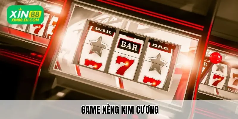 Game xèng kim cương