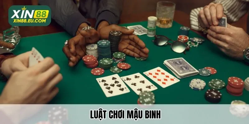 Xin88 Bật Mí Luật Chơi Mậu Binh Cơ Bản Cho Người Mới