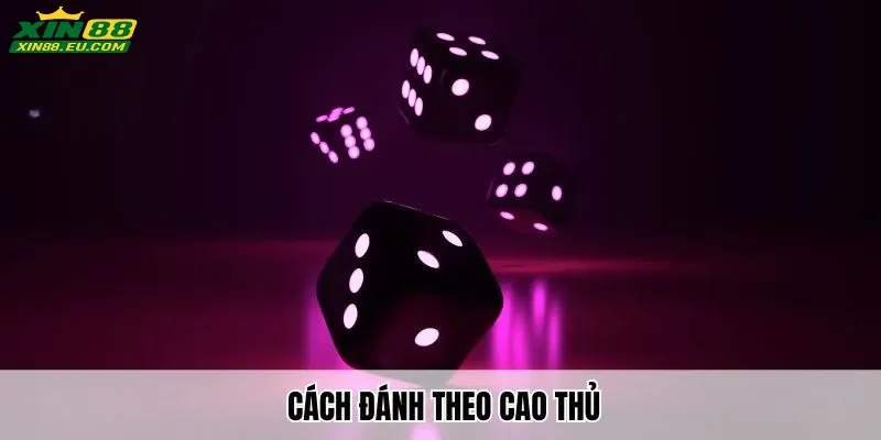 Cách đánh theo cao thủ